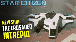 The Crusader INTREPID  The Medical TERRAPIN  New Ships in PTU  Star Citizen 3243 Ship testing [upl. by Anirbes]