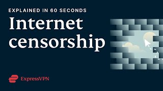 What is internet censorship  ExpressVPN [upl. by Retnuh]