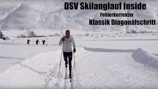 DSV Skilanglauf Inside Fehlerkorrektur Klassik Diagonalschritt [upl. by Atnuahc424]