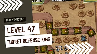 Turret Defense King  Level 47  Gameplay Walkthrough [upl. by Zaid823]