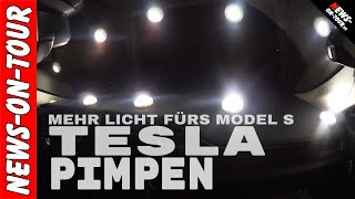 TESLA pimpen Mehr Licht im Model S  LED ModificationHack für unter 20 Euro [upl. by Arramat]