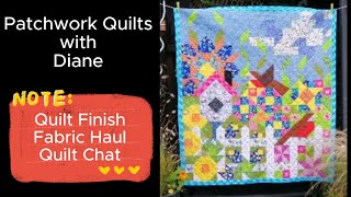 Patchwork Quilts with Diane  Quilt finish Fabric Haul and Quilt Chat dianedavis5958 [upl. by Chuu]