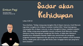 Sadar akan Kehidupan  Lukas 12812 [upl. by Paolo]