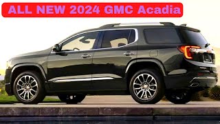 2024 Gmc Acadia Denali  2024 GMC Acadia Release date Interior amp Exterior [upl. by Borries900]