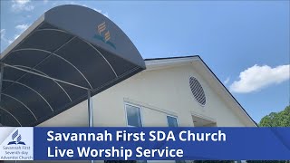 Savannah First Seventhday Adventist Church Worship Service  8312024 [upl. by Reuven]