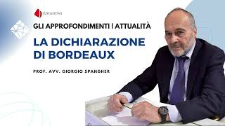 La Dichiarazione di Bordeaux  Prof Avv Giorgio Spangher [upl. by Cristabel]