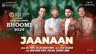 Jaanaan जानान جانان  Salim Sulaiman  Raj Pandit  Gulzar Ahmad Ganaie  Bhoomi 2024  Kashmir Song [upl. by Claud794]