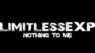 Limitless  Nothing To Me MUSIC Explicit Content [upl. by Vivle]