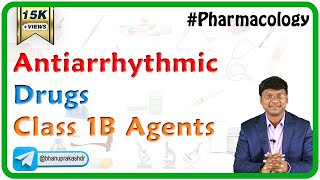 Antiarrhythmic Drugs  Class 1B Agents [upl. by Yanffit731]