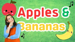 Apples amp Bananas  Songs For Kids  Toddler Learning [upl. by Rafaelle]