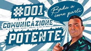 Dal Vangelo di Paolo Borzacchiello Comunicazione Potente  BADA A COME PARLI EP 001 [upl. by Colier]