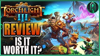 Is It Worth It  Torchlight 3 Review [upl. by Anyela]