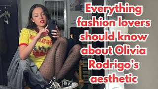 Everything fashion lovers should know about Olivia Rodrigo’s aesthetic [upl. by Sinnal]