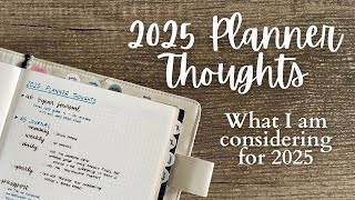 2025 PLANNERS  What do I need want and what Im considering [upl. by Melvyn]