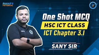 HSC ICT One Shot MCQ Class  Chapter 31  Sany Sir  Fahads Tutorial [upl. by Notfol]