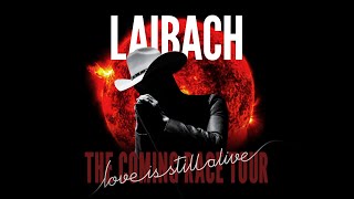 LAIBACH  THE COMING RACE TOUR 202223 TEASER [upl. by Akimal]