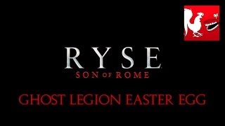 RYSE Son of Rome  Ghost Legion Easter Egg  Rooster Teeth [upl. by Burck]