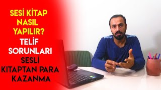 SESLİ KİTAP NASIL YAPILIR 2  SESLİ KİTAPLARDAN PARA KAZANMA TELİFLİ KİTAPLAR [upl. by Truk304]