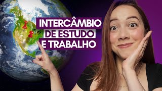 Descubra os Melhores Países para Fazer Intercambio e Trabalhar [upl. by Byrd]