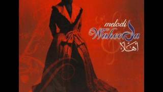 Waheeda  Melodi Ahlaan [upl. by Ydnak]