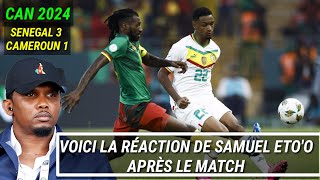 CAN 2024  VOICI LA RÉACTION DE SAMUEL ETOO APRÈS LA DÉFAITE DU CAMEROUN FACE AU SENEGAL [upl. by Ecidna]