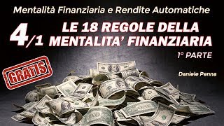 41 Le 18 Regole della Mentalità Finanziaria  1° Parte [upl. by Ardnuat]