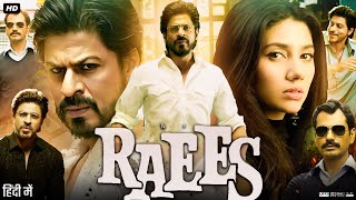 Raees Full Movie Review amp Story  Shah Rukh Khan  Mahira Khan  Nawazuddin Siddiqui [upl. by Wilhelmine998]