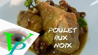 La recette du POULET AUX NOIX [upl. by Kathryne]