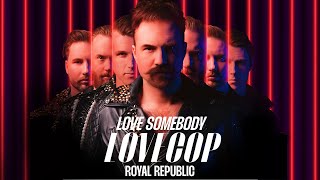 Royal Republic  Love Somebody Visualizer [upl. by Eamon]