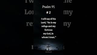 The Power of Trust My Refuge and Fortress  Psalm 91 [upl. by Phelia291]