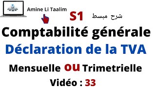 Comptabilité Générale S1  Déclaration et l’enregistrement Comptable de la TVA [upl. by Aya]