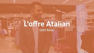 Loffre ATALIAN  GMS Retail [upl. by Nnazil]