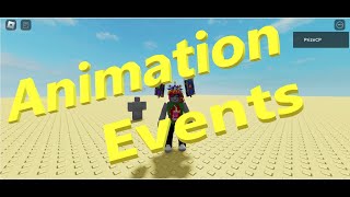 ROBLOX ANIMATION EVENTS How to Use and Script Animation Events in Roblox [upl. by Serolod]