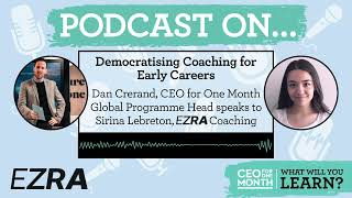 PODCAST Democratising Coaching for Early Careers with Dan Crerand and Sirina Lebreton [upl. by Tiras]