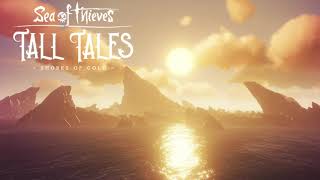 Sea of Thieves Tall Tales Becalmed  Shores of Gold Version  Soundtrack Ost [upl. by Sclar]