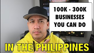 100K300K Businesses You Can Start in the Philippines in 2022 [upl. by Odelet142]