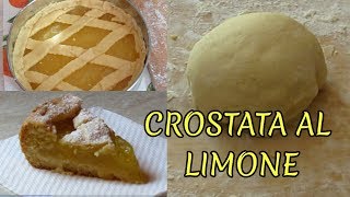 CROSTATA AL LIMONE [upl. by Kinimod728]