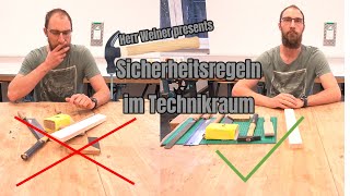 Sicherheitsregeln im Technikraum  Technikunterricht [upl. by Tullus]