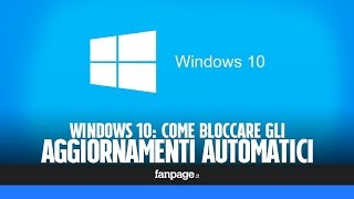 Disabilitare l’aggiornamento automatico di Windows 10 [upl. by Southworth]