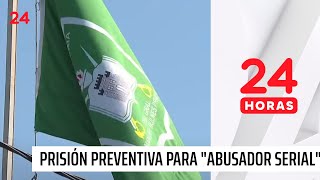 Decretan prisión preventiva para quotabusador serialquot de Gendarmería  24 Horas TVN Chile [upl. by Hector487]