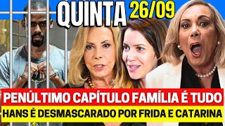 FAMÍLIA É TUDO Capítulo de hoje QUINTA 2609  Resumo Completo nova Novela das 7h da GLOBO ao vivo [upl. by Aihsei]