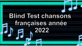 Blind Test chansons françaises année 2022 50 extraits [upl. by Welford509]