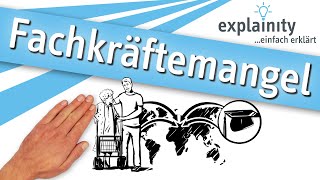 Fachkräftemangel einfach erklärt explainity® Erklärvideo [upl. by Nnybor]