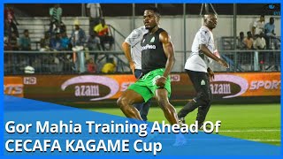 Gor Mahia INTENSE Training Sessions In Tanzania Ahead Of CECAFA KAGAME CUP [upl. by Egas]