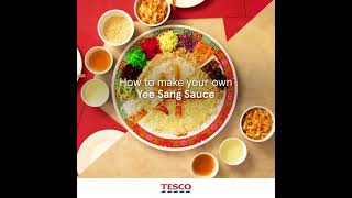 Tesco Ong Sana Ong Sini CNY Recipe Yee Sang Sauce [upl. by Eem]