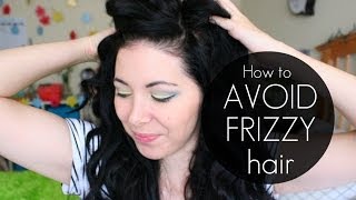 How to Avoid Frizzy Hair [upl. by Genisia959]