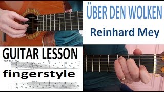 ÜBER DEN WOLKEN  REINHARD MEY  fingerstyle GITARRE LEKTION [upl. by Felicie615]