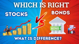 Understanding Stocks vs Bonds  Which is Right for You [upl. by Aivekahs270]