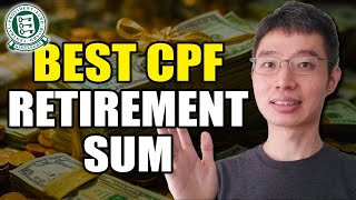 Which Is BEST CPF Retirement Sum [upl. by Alwitt296]