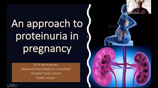 An approach to proteinuria in pregnancy [upl. by Allisurd52]